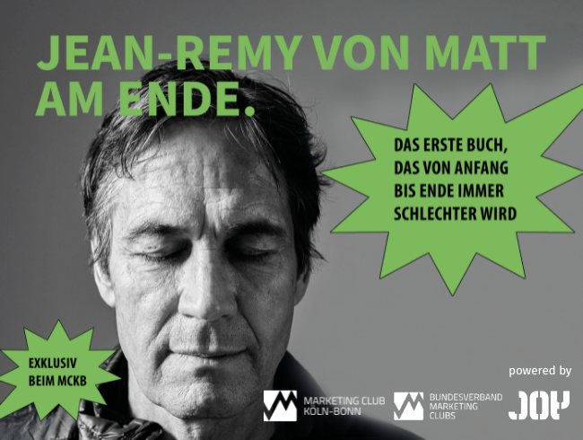 Ikone. Provokateur. Kreativmaschine.  Jean-Remy von Matt live im Marketingclub Köln-Bonn.