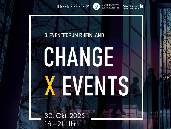 EVENTFORUM RHEINLAND | CHANGE X EVENTS